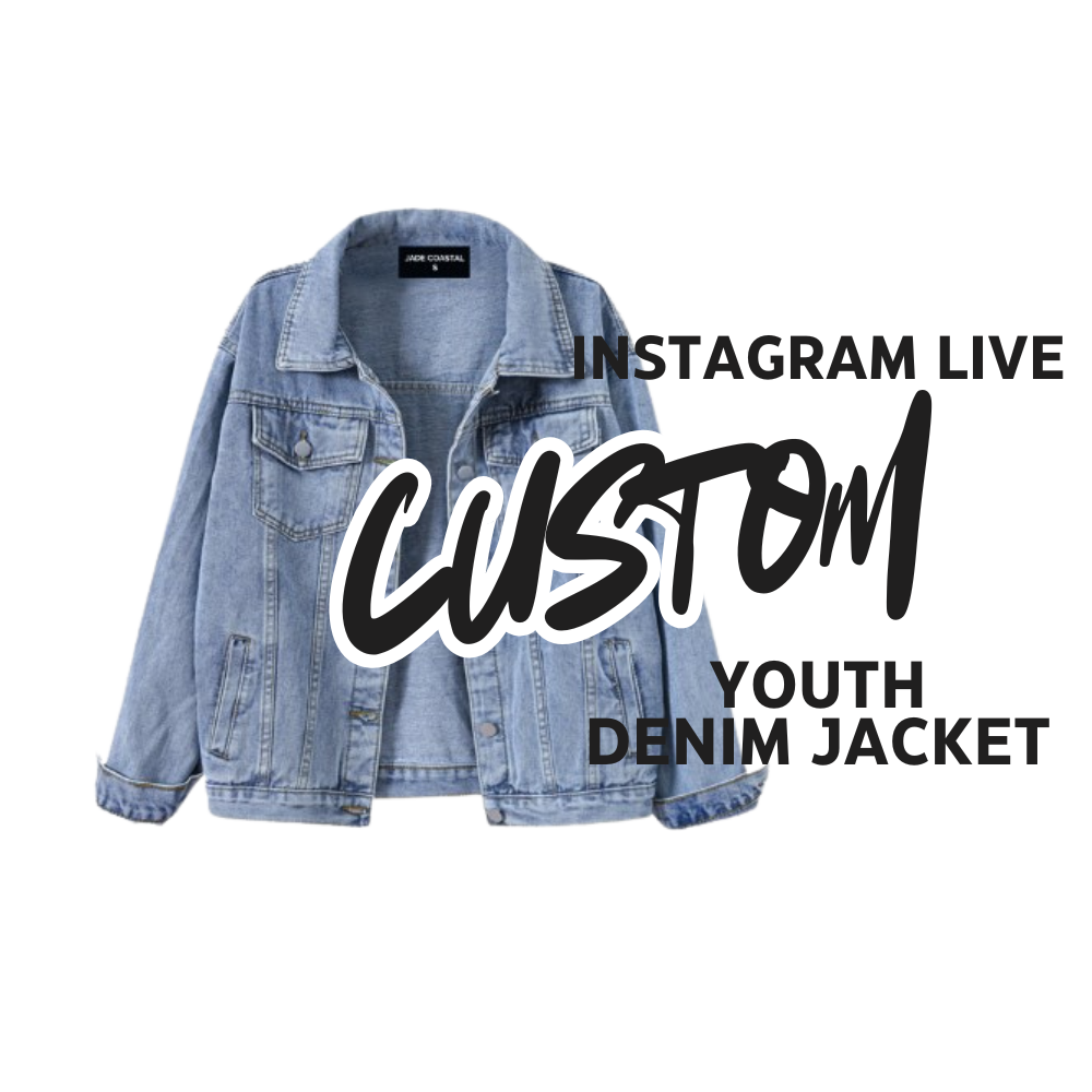 Live Custom Youth Denim Jacket– Instagram Live Order